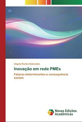 Inovação Em Rede Pmes (Portuguese Edition)