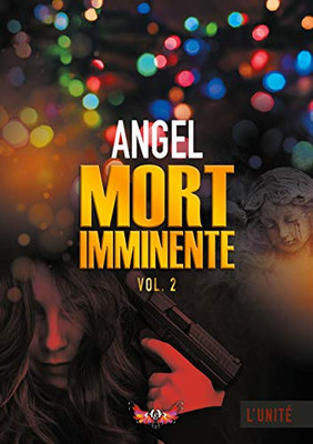Mort Imminente: Volume 2 (French Edition)