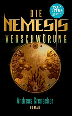 Die Nemesis Verschwörung (German Edition)