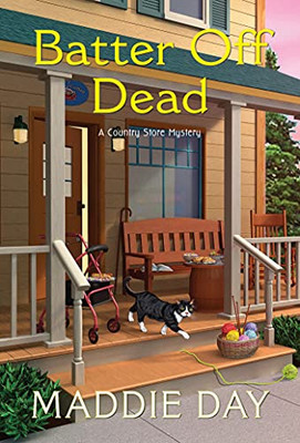 Batter Off Dead (A Country Store Mystery)