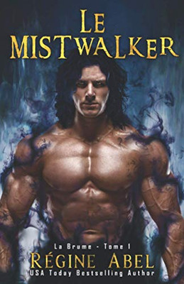 Le Mistwalker (La Brume) (French Edition)