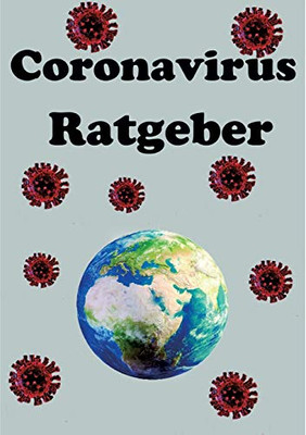 Der Coronavirus Ratgeber (German Edition)