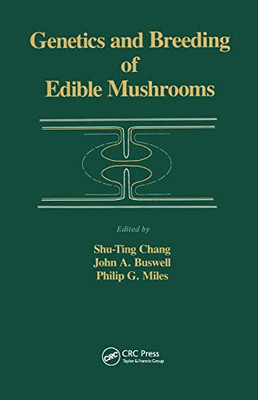 Genetics And Breeding Of Edible Mushrooms