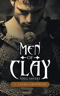 Men Of Clay: Soul Savers - 9781489740007