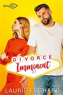 Divorce Imminent Tome 1 (French Edition)