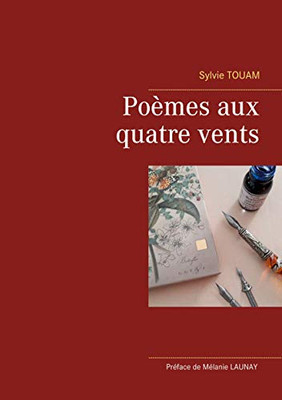 Poèmes Aux Quatre Vents (French Edition)