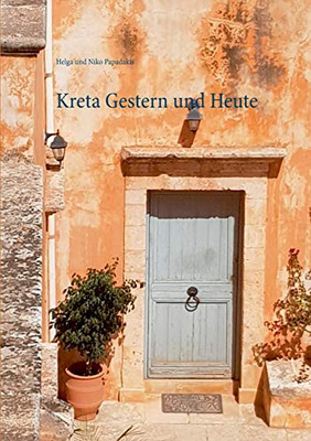Kreta Gestern Und Heute (German Edition)