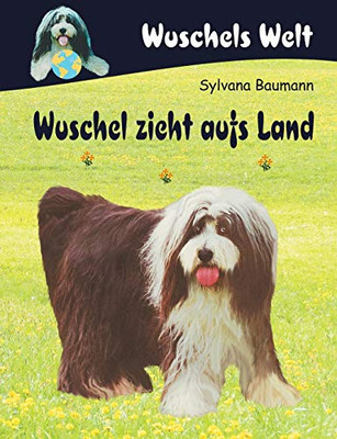 Wuschel Zieht Aufs Land (German Edition)