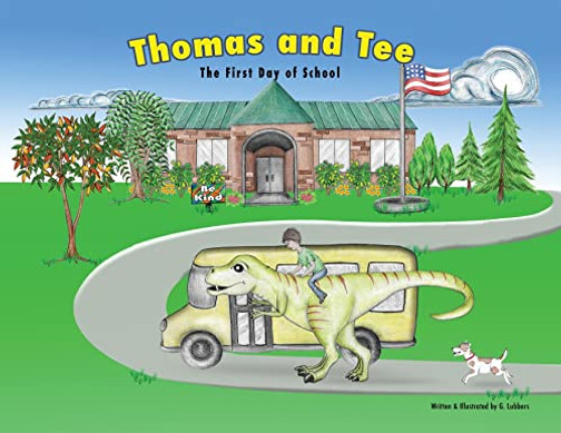 Thomas And Tee: The First Day Of School