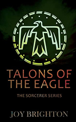 Talons Of The Eagle (The Next Sorcerer)