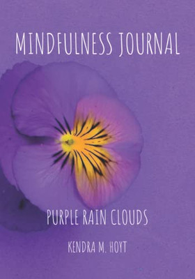 Mindfulness Journal: Purple Rain Clouds