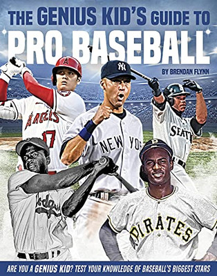 The Genius Kid'S Guide To Pro Baseball