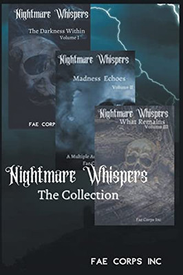 The Nightmare Whispers: The Collection