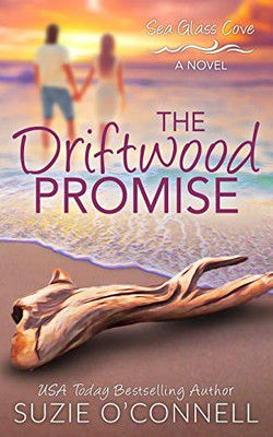 The Driftwood Promise (Sea Glass Cove)