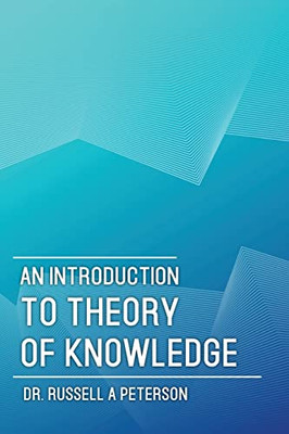 An Introduction To Theory Of Knowledge