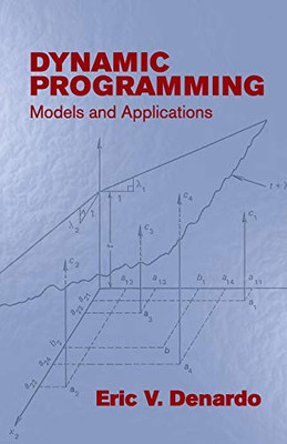 Dynamic Programming: Models and Applications (Dover Books on Computer Science)