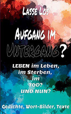 Aufgang Im Untergang? (German Edition)