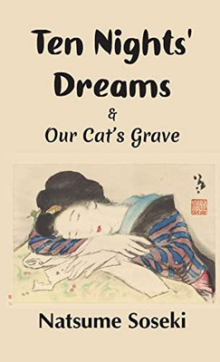 Ten Nights' Dreams And Our Cat'S Grave