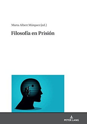 Filosofía En Prisión (Spanish Edition)