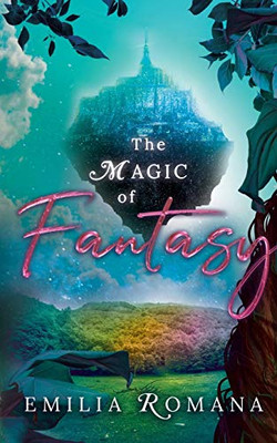 The Magic Of Fantasy (German Edition)
