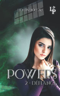 Powers: 2 - Défiance (French Edition)