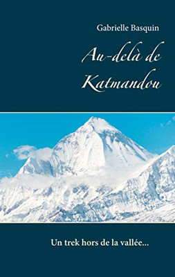 Au-Delà De Katmandou (French Edition)