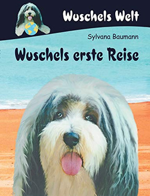 Wuschels Erste Reise (German Edition)