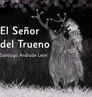 El Señor Del Trueno (Spanish Edition)