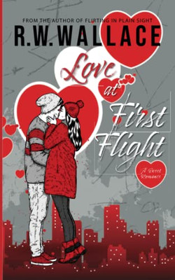 Love At First Flight: A Sweet Romance