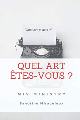 Quel Art Etes-Vous ? (French Edition)