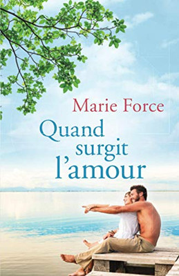 Quand Surgit LAmour (French Edition)