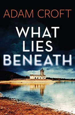 What Lies Beneath (1) (Rutland Crime)