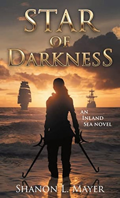 Star Of Darkness: An Inland Sea Novel