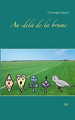 Au-Delà De La Brume (French Edition)