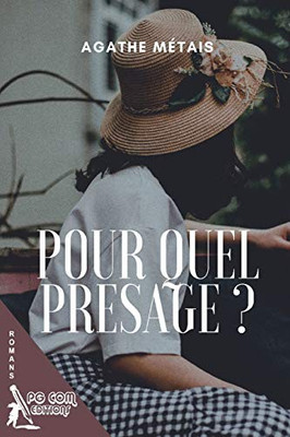 Pour Quel Présage ? (French Edition)