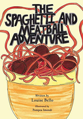 The Spaghetti And Meatball Adventure