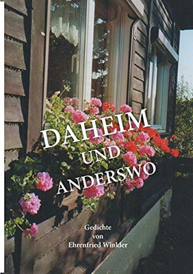 Daheim Und Anderswo (German Edition)