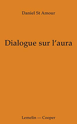 Dialogue Sur L'Aura (French Edition)