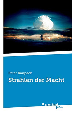 Strahlen Der Macht (German Edition)