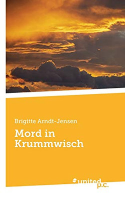 Mord In Krummwisch (German Edition)