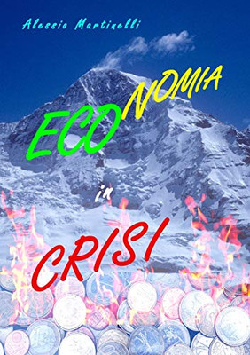 Economia In Crisi (Italian Edition)
