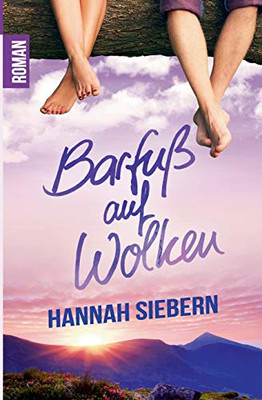 Barfuß Auf Wolken (German Edition)