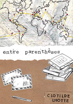 Entre Parenthèses (French Edition)