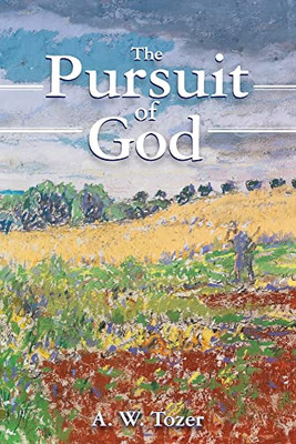 The Pursuit Of God - 9781684930180