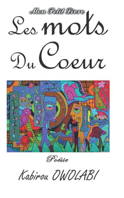 Les Mots Du Coeur (French Edition)