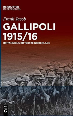 Gallipoli 1915/16 (German Edition)