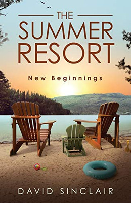 The Summer Resort: New Beginnings