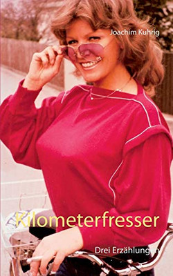 Kilometerfresser (German Edition)