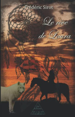 Le Rêve De Laura (French Edition)