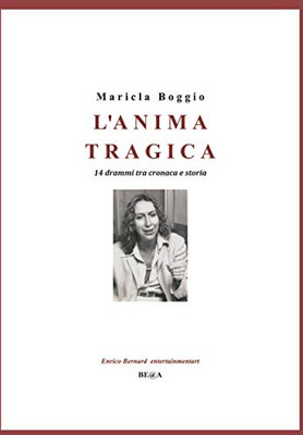 L'Anima Tragica (Italian Edition)